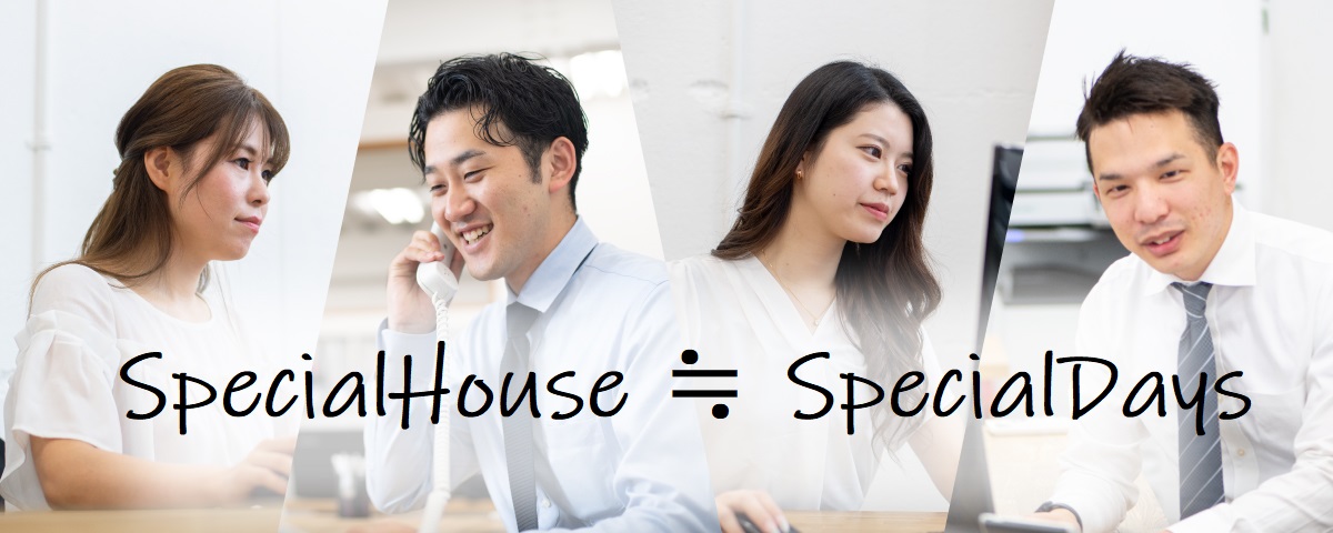 SpecialHouse≒SpecialDays